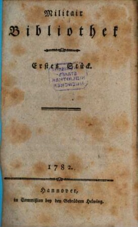 Militair-Bibliothek. 1. 1782