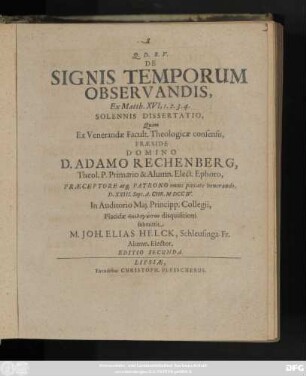 De Signis Temporum Observandis, Ex Matth. XVI, 1. 2. 3. 4. Solennis Dissertatio