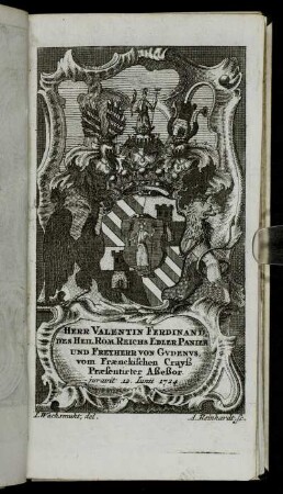 Herr Valentin Ferdinand,[...] - Herr Ferdinand Henrich von Dünwaldt,[...]