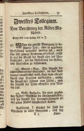 Zwelftes Collegium. Von Berechnung der Räder-Maschinen.