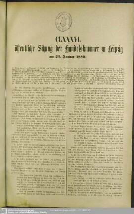 CLXXXVI. öffentliche Sitzung der Handelskammer zu Leipzig am 25. Januar 1889