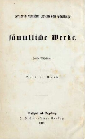 2. Abtheilung, 3. Band: Friedrich Wilhelm Joseph von Schellings sämmtliche Werke