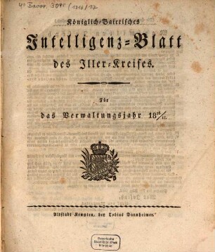 Königlich Baierisches Intelligenz-Blatt des Iller-Kreises. 1816/17 = Okt. 1816 - März. 1817