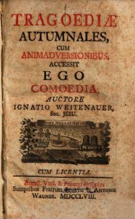 Tragoediae Autumnales : Cum Animadversionibus