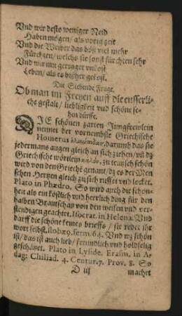 Die Siebende Frage. Ob man im Freyen auff die eusserliche gestalt/ liebligkeit und schöne sehen dürffe.