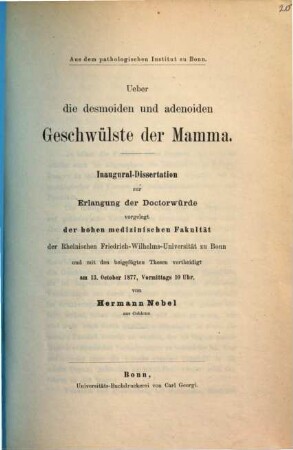 Ueber die desmoiden und adenoiden Geschwülste der Mamma : Inaugural-Dissertation