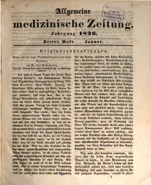 Allgemeine medizinische Zeitung mit Berücksichtigung des Neuesten und Interessantesten der allgemeinen Naturkunde. 1836