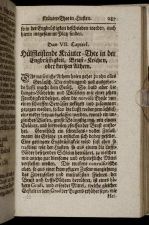 Das VII. Capitel. Hülffleistende Kräuter-Thee in der Engbrüstigkeit, Brust-Keichen, oder kurtzen Athem.