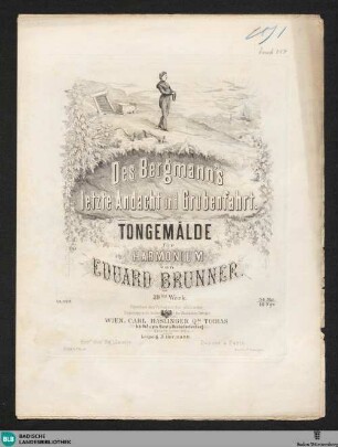 Des Bergmann's letzte Andacht und Grubenfahrt : Tongemälde für Harmonium; 39tes Werk