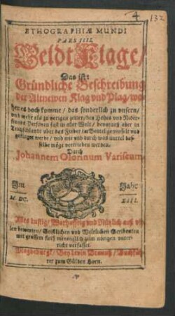 4: GeldtKlage : Das ist: Gründliche Beschreibung der Altnewen Klag und Plag/ woher es doch komme ...