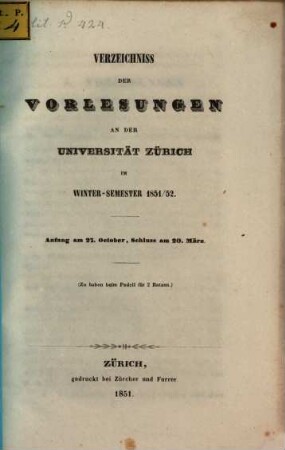 Verzeichnis der Vorlesungen, Behörden, Dozenten und Institute. 1851/52. WS