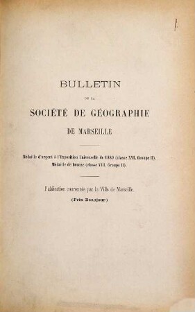 Bulletin de la Société de Géographie de Marseille. 18. 1894