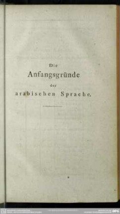 Die Anfangsgründe der arabischen Sprache