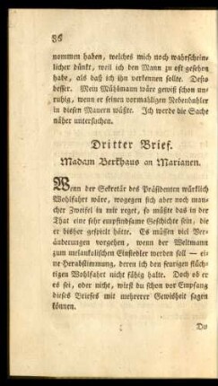 Dritter Brief. Madam Berkhaus an Marianen