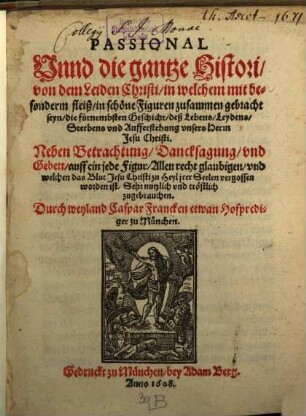 Passional und die gantze Histori von dem Leiden Christi