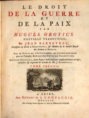 Le Droit de la Guerre et de la Paix, Tomes 2 (1759)