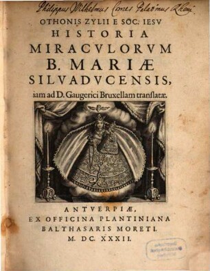 Historia miraculorum B. Mariae Silvaducensis