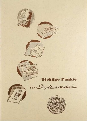 Wichtige Punkte zur Siegeltuch-Kollektion (1957)