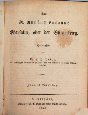 Des M. Annäus Lucanus Pharsalia, oder der Bürgerkrieg, 2