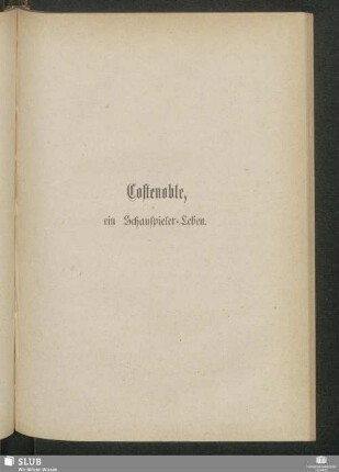 Costenoble, ein Schauspieler-Leben