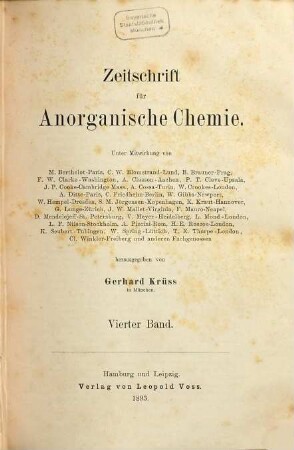 Zeitschrift für anorganische und allgemeine Chemie : ZAAC = Journal of inorganic and general chemistry. 4. 1893