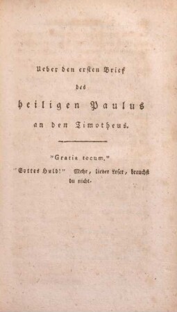 Ueber den ersten Brief des heiligen Paulus an den Timotheus.
