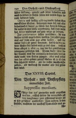 Das XXVIII. Capitel. Von Verhalt- und Verstopffung monatlicher Zeit. Suppressio mensium. - Das XXXIII. Capitel. Geschwulst der Füsse. Oedema Pedum.
