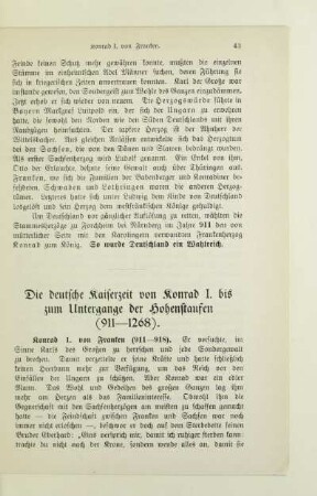 Die deutsche Kaiserzeit von Konrad I. bis zum Untergange der Hohenstaufen (911-1268)
