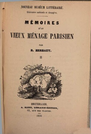Mémoires d'un vieux ménage Parisien, 2