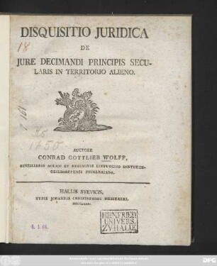 Disquisitio Juridica De Jure Decimandi Principis Secularis In Territorio Alieno