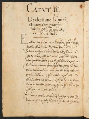 II. De electione Administratoris negotiorum huius Studii qui Decanus dicitur.