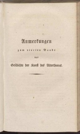 Anmerkungen zum vierten Bande der Geschichte der Kunst des Alterthums.