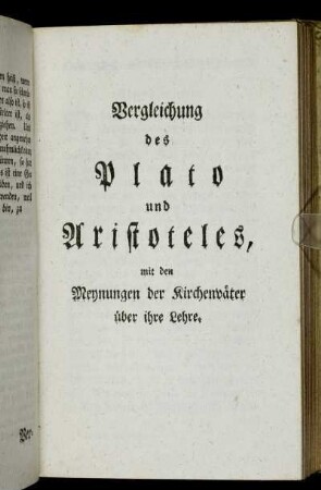 Vergleichung des Plato und Aristoteles, mit den Meynungen der Kirchenväter über ihre Lehre.