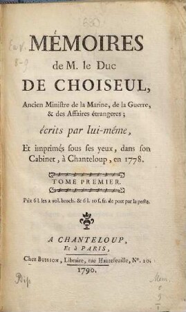 Mémoires de M. le Duc de Choiseul. 1