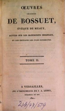 Oeuvres choisies de Bossuet ..., 2. Méditations sur l'évangile. 1. - 1821. - 2 Bl., 416 S.