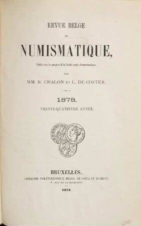 Revue belge de numismatique. 34, 34. 1878