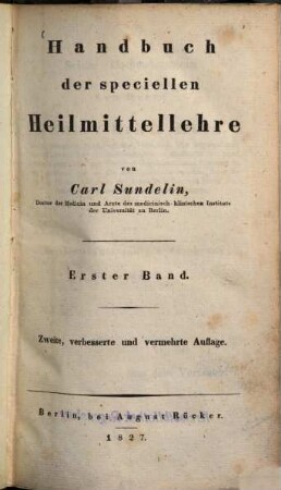 Handbuch der speciellen Heilmittellehre. 1