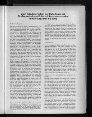 Zum Schuldverhalten der Fußgänger bei Straßenverkehrsunfällen mit Personenschaden in Hamburg 1964 bis 1968