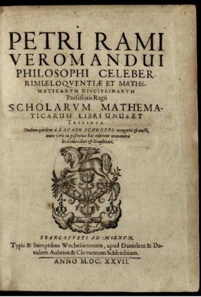 Petri Rami Scholarum mathematicarum libri unus et triginta