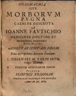 Ioan. Fautschii Nosomachia sive morborum pugna carmine descripta