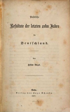 Politische Resultate der letzten zehn Jahre für Deutschland