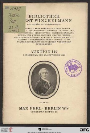 Bibliothek Horst Winckelmann und Beiträge aus anderem Besitz : Manuskript, alte Drucke und Inkunabeln, deutsche u. ausländische Literatur, Bildnis- und Buchminiaturen, Silhouetten, Exlibris-Sammlung, Luxus- und Pressendrucke, Mappenwerke, illustrierte Bücher, Kultur- u. Kunstgeschichte, Kuriosa, Bibliothekswerke, Globus, Varia, Bücher mit handschriftlichen Widmungen, Autographen ; Donnerstag, den 26. September 1929 (Katalog Nr. 142)
