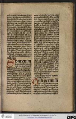 Sunt enim quattuor permissionis modi unus per pricationem preceptoris, ut quando maius bonum non precipitur minus bonum permittatur...