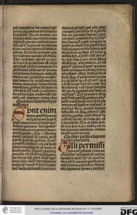 Sunt enim quattuor permissionis modi unus per pricationem preceptoris, ut quando maius bonum non precipitur minus bonum permittatur...