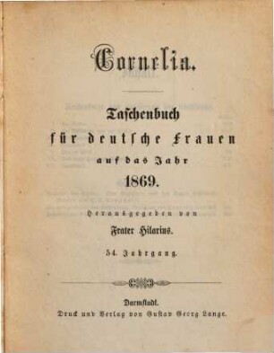 Cornelia : Taschenbuch für deutsche Frauen, 1869 = Jg. 54