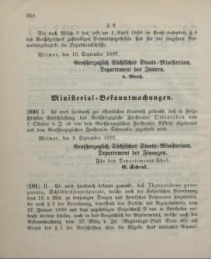 100. Ministerial-Bekanntmachung, betreffend Abtrennung des Großherzoglichen Forstreviers Oldisleben von dem Großherzoglichen Forstrevier Allstedt und Zutheilung desselben zu dem Forstrevier Schwansee