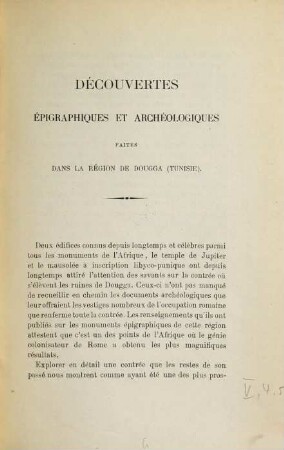 Découvertes épigrqphiques et archéologiques faites en Tunisie '(région de Dougga)'