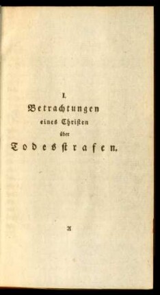 I. Betrachtungen eines Christen über Todesstrafen