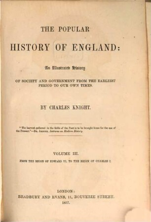 The popular history of England: an illustrated history of society and government from the earliest period to our own time, 3