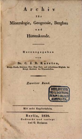 Archiv für Mineralogie, Geognosie, Bergbau und Hüttenkunde. 2. 1830, 1